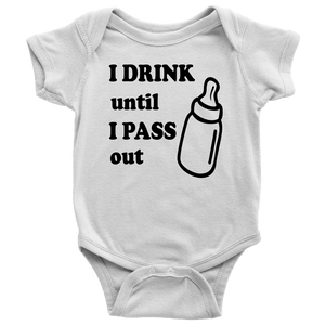 Drink until pass out Baby Onesie - Dark Print