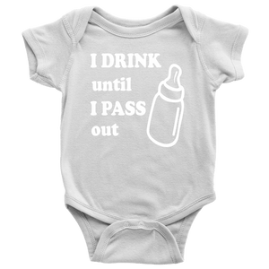 Drink until pass out Baby Onesie - Light Print