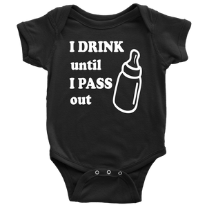Drink until pass out Baby Onesie - Light Print