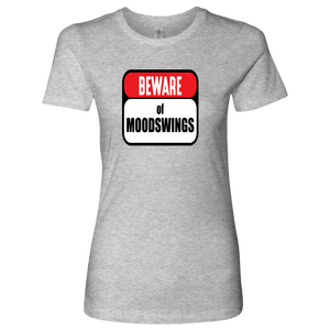 First Trimester Beware of Moodswings Shirt